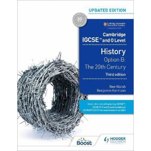 Cambridge igcse and o level history option b the 20th century 3e 